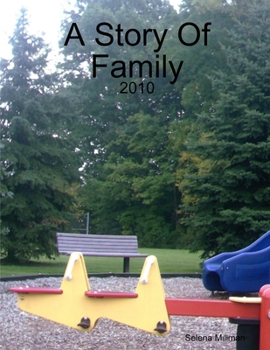 Paperback A Story Of Family Book