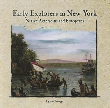 Paperback Early Explorers in New York: Native Americans and Europeans Book