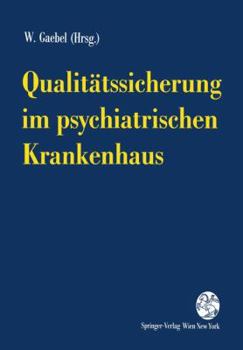 Paperback Qualitätssicherung Im Psychiatrischen Krankenhaus [German] Book