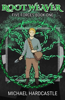 Root Weaver (Five Forces)