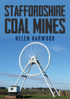 Paperback Staffordshire Coal Mines Book