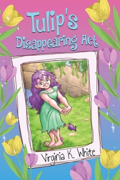 Paperback Tulip's Disappearing Act Book