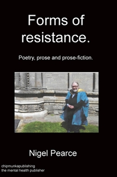Hardcover Forms of resistance. Poetry, prose and prose-fiction. Book