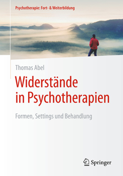 Paperback Widerstände in Psychotherapien: Formen, Settings Und Behandlung [German] Book