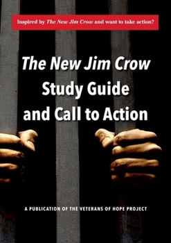 Paperback The New Jim Crow Study Guide and Call to Action Book