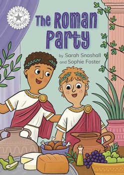 Paperback Franklin Watts Ltd Reading Champion The Roman Party Independent Reading White 10. Book