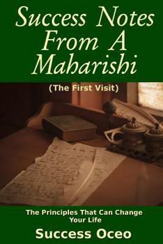 Paperback Success Notes From a Maharishi: First Visit Book