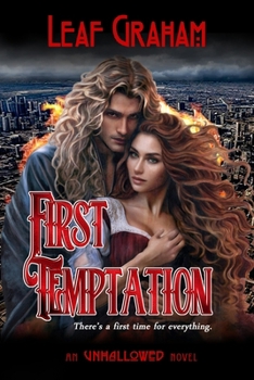 Paperback First Temptation: Unhallowed Book 1 Book