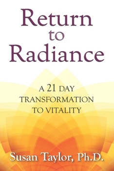 Paperback Return to Radiance: A 21 Day Transformation to Vitality Book