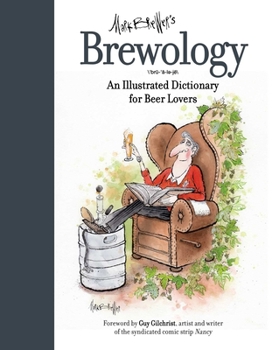 Hardcover Brewology: An Illustrated Dictionary for Beer Lovers Book