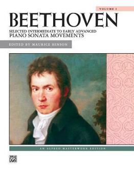 Paperback Beethoven -- Selected Intermediate to Early Advanced Piano Sonata Movements, Vol 1 (Alfred Masterwork Edition, Vol 1) Book