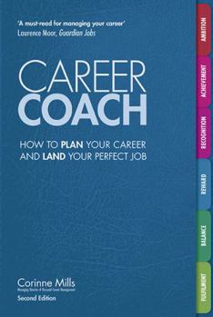 Paperback Career Coach: How to plan your career and land your perfect job Book