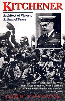 Paperback Kitchener: Architect of Victory, Artisan of Peace Book