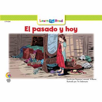 Paperback El Pasado y Hoy = Long Ago and Today [Spanish] Book