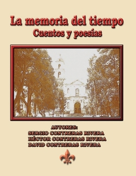La memoria del tiempo (Spanish Edition)