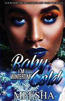Paperback Baby, I'm Wintertime Cold Book