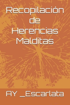 Recopilación de Herencias Malditas (Spanish Edition)