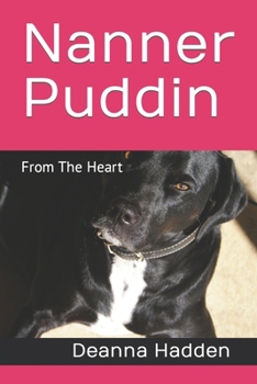 Paperback Nanner Puddin: From The Heart Book