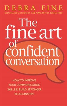 Paperback The Fine Art Of Confident Conversation Book