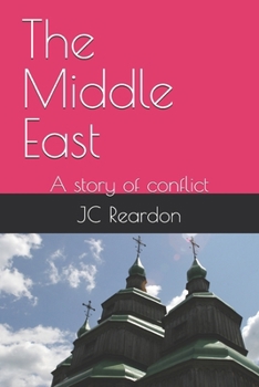 Paperback The Middle East: The story of conflict Book