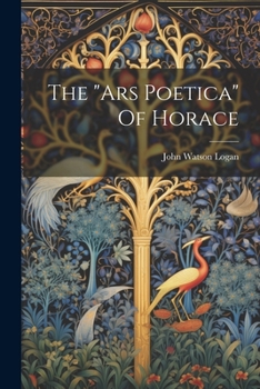 Paperback The "ars Poetica" Of Horace Book