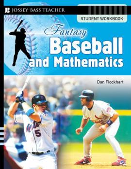 Paperback Fantasy Baseball and Mathematics: Student Workbook Book