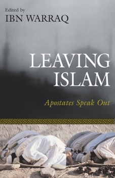 Hardcover Leaving Islam: Apostates Speak Out Book