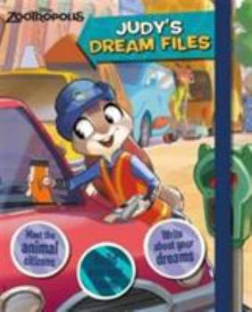 Disney Zootropolis Judy's Dream Files