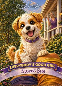 Everybody's Good Girl: Sweet Sue