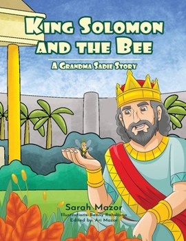 Paperback King Solomon and the Bee: A Grandma Sadie Story Book