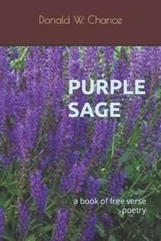 Paperback Purple Sage: a book of free verse poetry Book