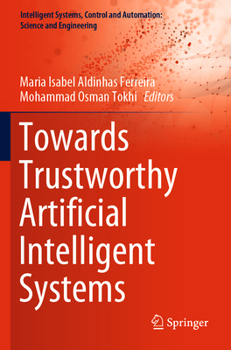 Paperback Towards Trustworthy Artificial Intelligent Systems Book