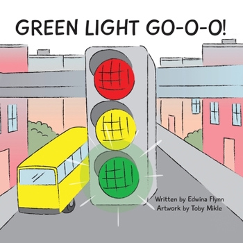 Paperback Green Light Go-O-O-O-O! Book