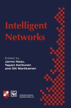 Paperback Intelligent Networks: Proceedings of the Ifip Workshop on Intelligent Networks 1994 Book