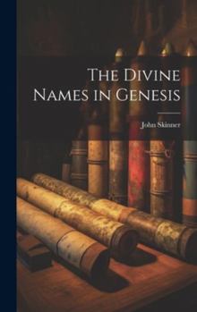 Hardcover The Divine Names in Genesis Book