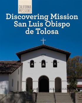 Library Binding Discovering Mission San Luis Obispo de Tolosa Book