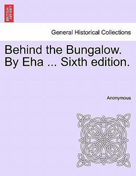 Paperback Behind the Bungalow. by Eha ... Sixth Edition. Book