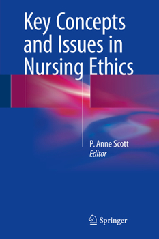 Hardcover Key Concepts and Issues in Nursing Ethics Book