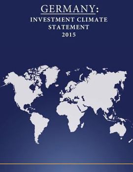 Paperback Germany: Investment Climate Statement 2015 Book