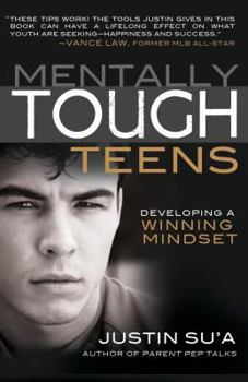 Paperback Mentally Tough Teens: Developing a Winning Mindset Book