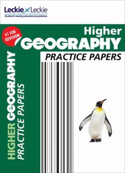 Paperback Higher Geography Practice Papers: Prelim Papers for Sqa Exam Revision (Practice Papers for SQA Exam Revision) Book