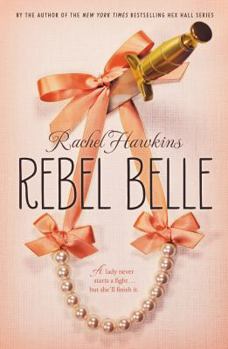 Rebel Belle - Book #1 of the Rebel Belle