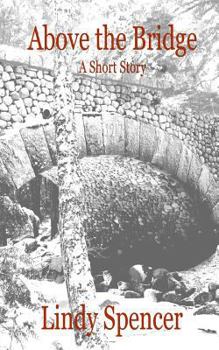 Paperback Above the Bridge: A Short Story Book