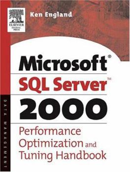 Paperback The Microsoft SQL Server 2000 Performance Optimization and Tuning Handbook Book