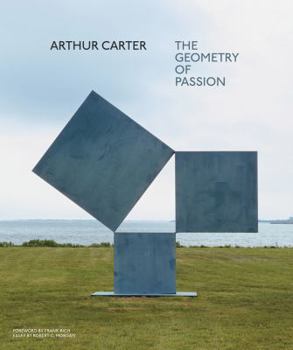 Hardcover Arthur Carter: The Geometry of Passion Book