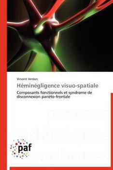 Paperback Héminégligence Visuo-Spatiale [French] Book