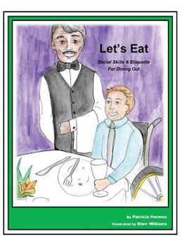 Hardcover Story Book 8 Let's Eat: Social Skills & Etiquette For Dining Out Book