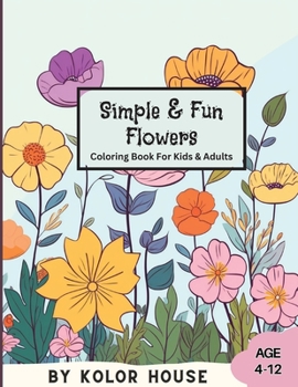 Paperback Simple & Fun Flowers Coloring Book