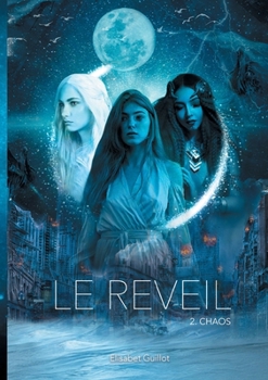 Paperback Le réveil: Chaos [French] Book