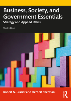 Paperback Business, Society and Government Essentials: Strategy and Applied Ethics Book